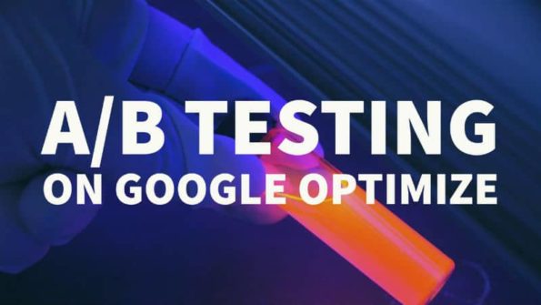 How To Do A/B Testing On Google Optimize [10X More Revenue]