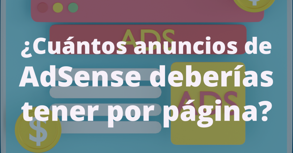 cuantos-anuncios-de-adsense-por-pagina